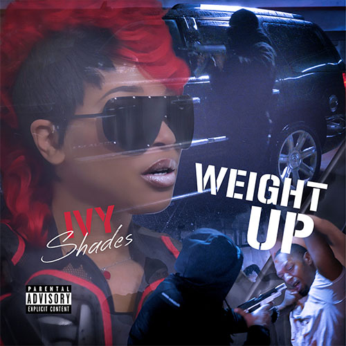 Ivy Shades Music - Weight Up